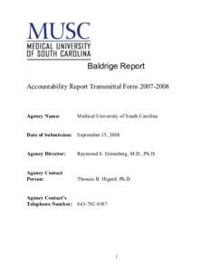 North Central Association of Colleges and Schools / Health care provider / New York Medical College / University of Texas Health Science Center at San Antonio / The Brody School of Medicine at East Carolina University / South Carolina / Education in the United States / Medical University of South Carolina