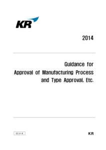 2014  Guidance for Approval of Manufacturing Process and Type Approval, Etc.