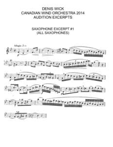 DENIS WICK CANADIAN WIND ORCHESTRA 2014 AUDITION EXCERPTS SAXOPHONE EXCERPT #1 (ALL SAXOPHONES)