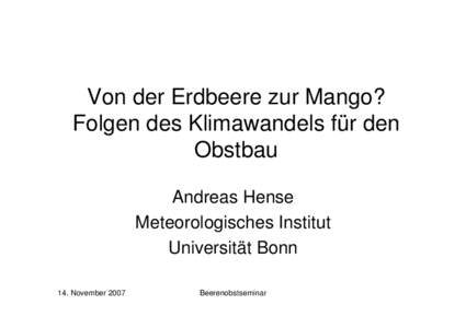 Vom Apfel zur Südfrucht? Folgen des Klimawandels für den Kernobstbau