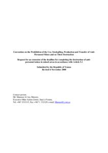 Convention on the Prohibition of the Use, Stockpiling, Production and Transfer of AntiPersonnel Mines and on Their Destruction Request for an extension of the deadline for completing the destruction of antipersonnel mine