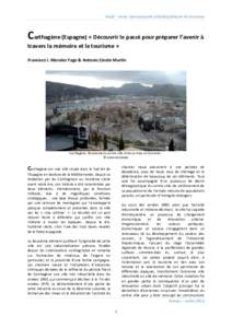 Via@ - revue internationale interdisciplinaire de tourisme  Carthagène (Espagne) « Découvrir le passé pour préparer l’avenir à travers la mémoire et le tourisme » Francisco J. Morales Yago & Antonio Zárate Mar