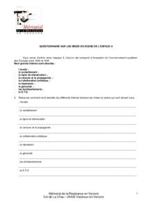 QUESTIONNAIRE SUR LES MISES EN SCENE DE L’ESPACE A  Vous venez d’entrer dans l’espace A. Celui-ci est consacré à l’évocation de l’environnement quotidien des Français entre 1940 etNeuf grands thèmes