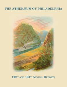 The Athenæum of Philadelphia 192nd and 193rd Annual Reports Fiscal Years[removed]  © 2009 The Athenæum of Philadelphia