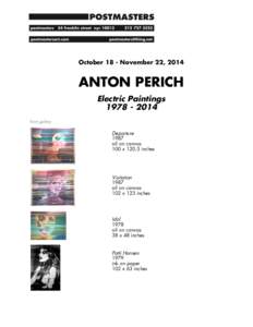 October 18 - November 22, 2014  ANTON PERICH Electric Paintings[removed]front gallery