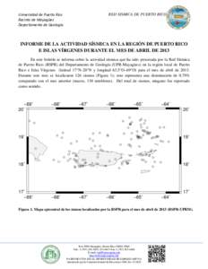 Universidad de Puerto Rico Recinto de Mayagüez Departamento de Geología RED SISMICA DE PUERTO RICO