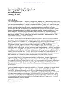 Minneapolis Climate Action Plan - Appendix C - Page 1  Environmental	
  Justice	
  Working	
  Group	
   Minneapolis	
  Climate	
  Action	
  Plan	
   Recommendations	
   February	
  6,	
  2013	
  