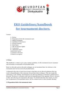 EKO Guidelines/handbook for tournament doctors. Contents: 1) Preface 2) Preparations before the tournament starts