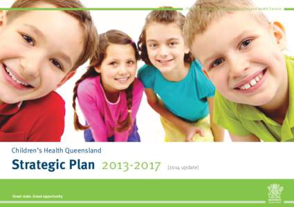 Childrens Health Queensland - Strategic Plan[removed]update)