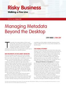 Risky Business Walking a Fine Line ILTA White Paper OctoberManaging Metadata