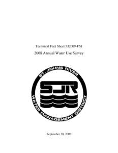 Technical Fact Sheet SJ2009-FS1[removed]Annual Water Use Survey September 30, 2009