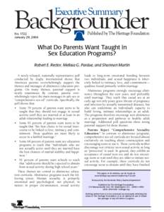 NoJanuary 28, 2004 What Do Parents Want Taught in Sex Education Programs? Robert E. Rector, Melissa G. Pardue, and Shannan Martin