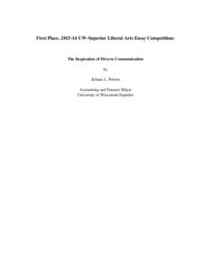 First Place, [removed]UW-Superior Liberal Arts Essay Competition:  The Inspiration of Diverse Communication by Juliana L. Polson Accounting and Finance Major