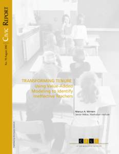 Civic Report No. 70 August 2012 Transforming Tenure: Using Value-Added Modeling to Identify