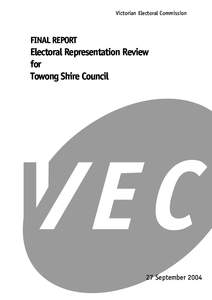 Towong /  Victoria / Victorian Electoral Commission / Bellbridge /  Victoria / City of Warrnambool / City of Wodonga / Shire of Upper Murray / States and territories of Australia / Shire of Towong / Victoria
