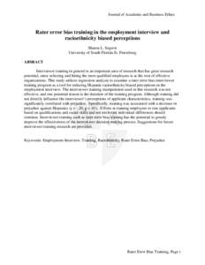 Journal of Academic and Business Ethics  Rater error bias training in the employment interview and racioethnicity biased perceptions Sharon L. Segrest University of South Florida St. Petersburg