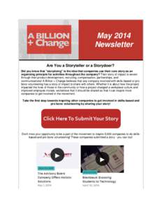 May 2014 Newsletter Are You a Storyteller or a Storydoer? Did you know that 