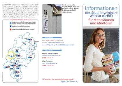 RundSchülerinnen und Schüler besuchenSchulen in Hessen. An den allgemeinbildenen Schulen arbeiten knappLehrerinnen und Lehrer. Eine der größten Herausforderungen des Bildungswesens in den komm