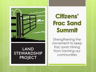 Strengthening the movement to keep frac sand mining from harming our communities