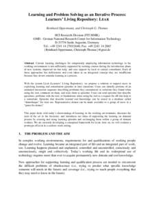 Learning and Problem Solving as an Iterative Process: Learners’ Living Repository: LEAR Reinhard Oppermann, and Christoph G. Thomas HCI Research Division (FIT.MMK) GMD - German National Research Center for Information 