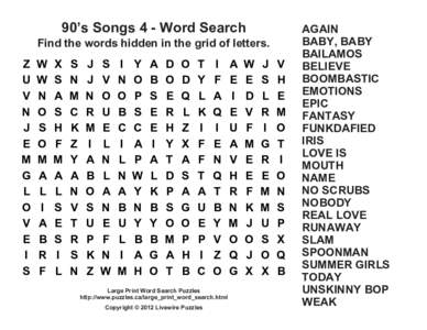 90’s Songs 4 - Word Search Find the words hidden in the grid of letters. Z U V