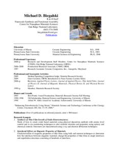 Michael D. Biegalski R & D Staff Nanoscale Synthesis and Functional Assembly Center for Nanophase Materials Sciences Oak Ridge National Laboratory[removed]