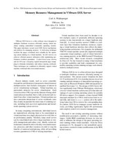 In Proc. Fifth Symposium on Operating Systems Design and Implementation (OSDI ’02), DecReceived best paper award.  Memory Resource Management in VMware ESX Server Carl A. Waldspurger VMware, Inc. Palo Alto, CA 