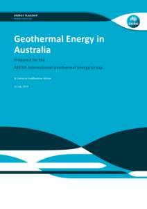 ENERGY FLAGSHIP  Geothermal Energy in Australia Prepared for the ARENA International Geothermal Energy Group