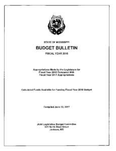 STATE OF MISSISSIPPI  BUDGET BULLETIN FISCAL YEARAppropriations Made by the Legislature for