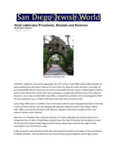 RIVERSIDE, California –Around the beginning of the 20th century, Frank Miller started collecting bells for what would become the historic Mission Inn here in this city along the Santa Ana River. Eventually, he accumula