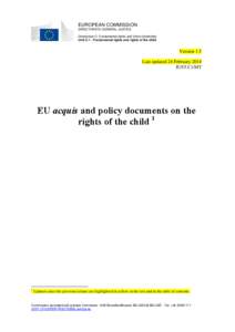 EUROPEAN COMMISSION DIRECTORATE-GENERAL JUSTICE Directorate C: Fundamental rights and Union citizenship Unit C.1 : Fundamental rights and rights of the child  Version 1.5