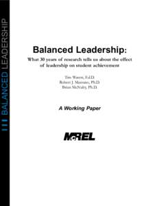 Balanced Leadership: What 30 years of research tells us about the effect of leadership on student achievement