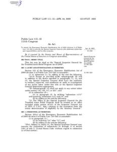 PUBLIC LAW 111–15—APR. 24, [removed]STAT[removed]Public Law 111–15 111th Congress