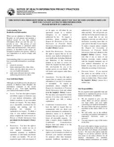 NOTICE OF HEALTH INFORMATION PRIVACY PRACTICES MADISON STATE HOSPITAL Indiana Family & Social Services Administration Effective Date: [removed]THIS NOTICE DESCRIBES HOW MEDICAL INFORMATION ABOUT YOU MAY BE USED AND DIS