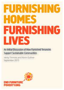 An Initial Discussion of How Furnished Tenancies Support Sustainable Communities Verity Timmins and Kevin Gulliver September 2015  Contents