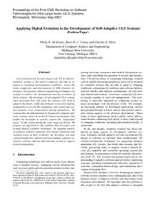 Proceedings of the First ICSE Workshop on Software Technologies for Ultra-Large-Scale (ULS) Systems, Minneapolis, Minnesota, May[removed]Applying Digital Evolution to the Development of Self-Adaptive ULS Systems∗ (Positi