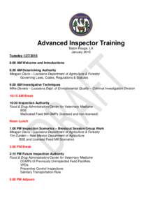 Advanced Inspector Training Baton Rouge, LA January 2015 Tuesday[removed]:00 AM Welcome and Introductions 8:20 AM Determining Authority