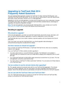 Upgrading to TestTrack 2014 Frequently Asked Questions