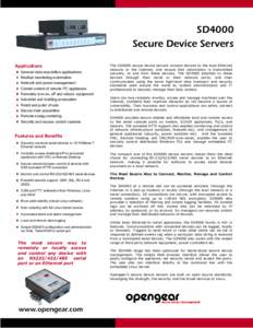 SD4000 Secure Device Servers Applications General data acquisition applications Medical monitoring automation Network and power management