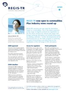 April[removed]NEWS REGIS-TR now open to commodities Plus industry news round-up