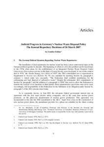 Articles  Judicial Progress in Germany’s Nuclear Waste Disposal Policy The Konrad Repository Decisions of 26 March 2007 by Gunther Kühne*
