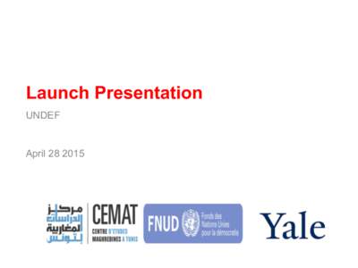 Launch Presentation UNDEF April  ‫عرض النتائج‬