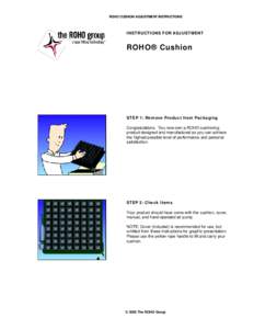 ROHO CUSHION ADJUSTMENT INSTRUCTIONS  INSTRUCTIONS FOR ADJUSTMENT ROHO® Cushion