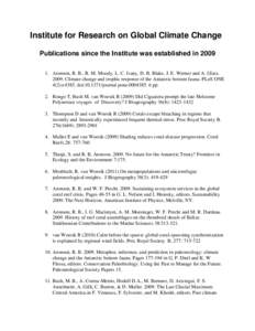 Institute for Research on Global Climate Change Publications since the Institute was established inAronson, R. B., R. M. Moody, L. C. Ivany, D. B. Blake, J. E. Werner and A. GlassClimate change and troph