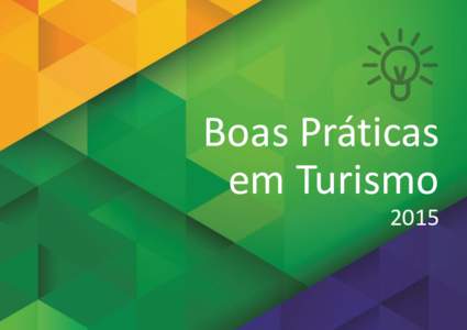 Boas Práticas em Turismo 2015 Boas Práticas em Turismo