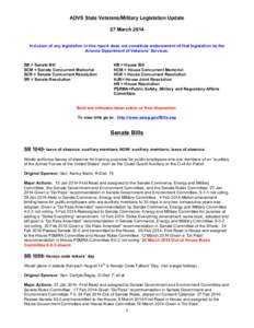 ADVS State Veterans/Military Legislation Update 27 March 2014 Inclusion of any legislation in this report does not constitute endorsement of that legislation by the Arizona Department of Veterans’ Services. SB = Senate