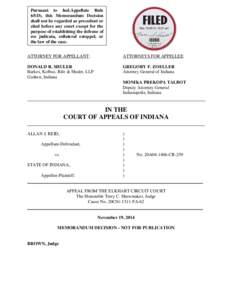 Pursuant to Ind.Appellate Rule 65(D), this Memorandum Decision shall not be regarded as precedent or cited before any court except for the purpose of establishing the defense of res judicata, collateral estoppel, or