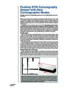 Pushing STIS Coronagraphy Deeper with New Coronagraphic Modes John Debes, [removed], Andras Gaspar, [removed], & Glenn Schneider, gschneider@ as.arizona.edu