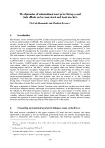 The dynamics of international asset price linkages and their effects on German stock and bond markets Dietrich Domanski and Manfred Kremer1 1.