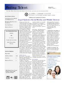 Finding Talent  Spring 2013 Volume 15, Issue 1  University of Illinois Alumni Association Alumni Career Center, www.uiaa.org/careers/employers.html